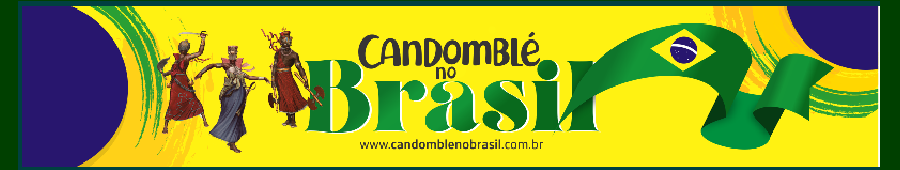 CANDOMBLÉ NO BRASIL